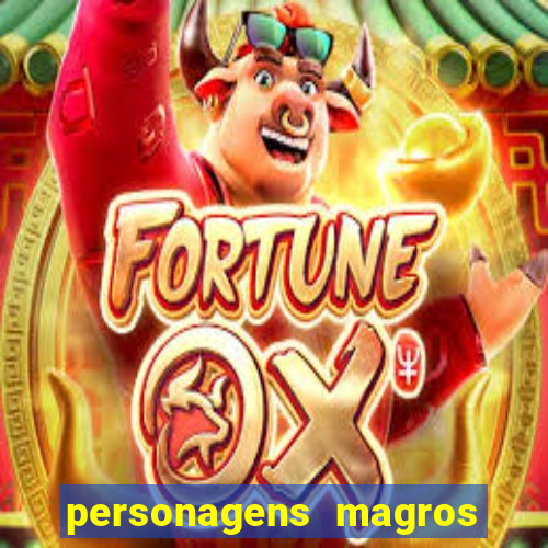 personagens magros de desenhos