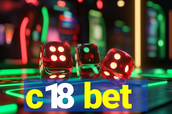 c18 bet