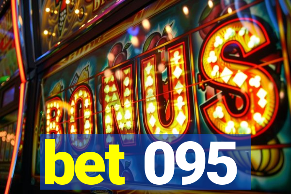 bet 095