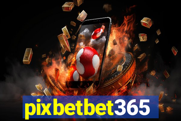 pixbetbet365