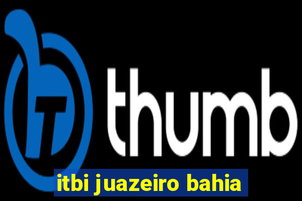 itbi juazeiro bahia