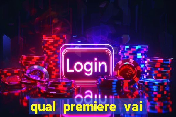 qual premiere vai passar o jogo do inter