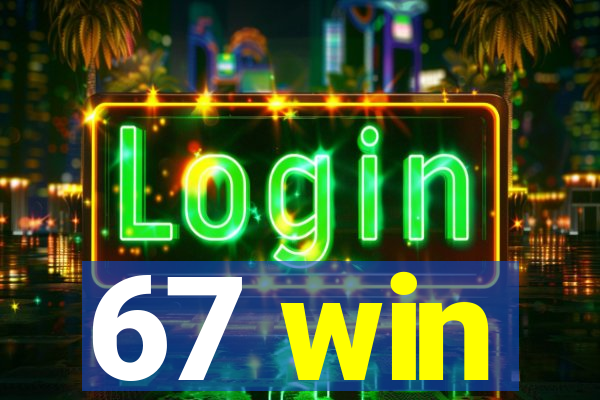 67 win
