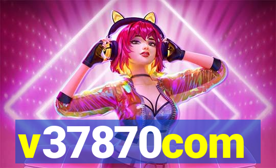 v37870com