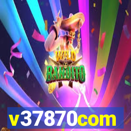 v37870com