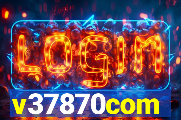 v37870com