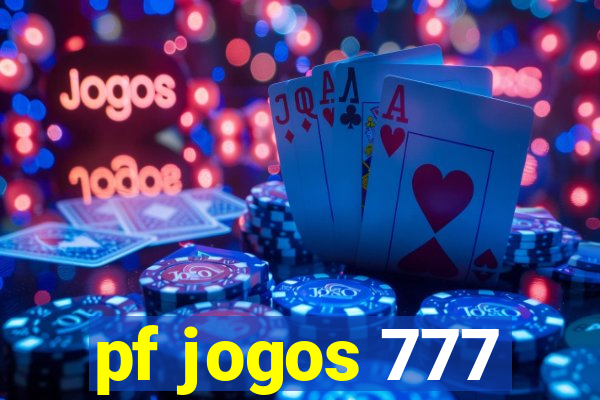 pf jogos 777