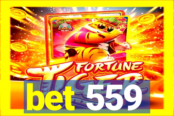bet 559