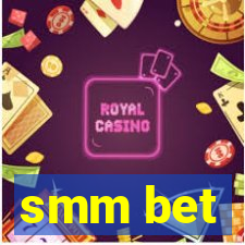 smm bet