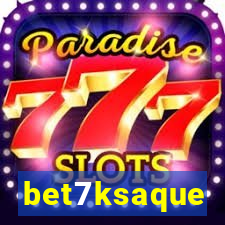 bet7ksaque