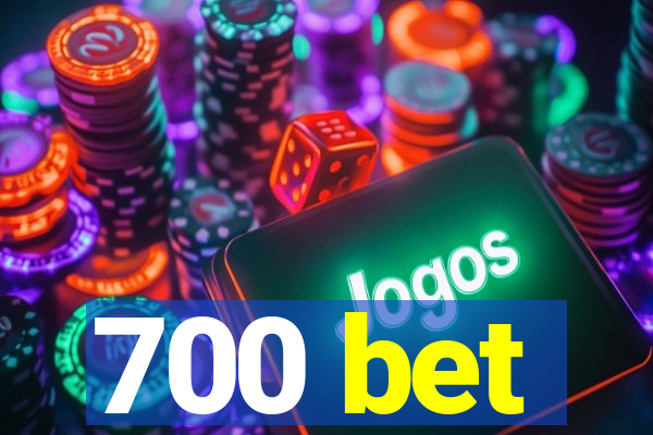 700 bet