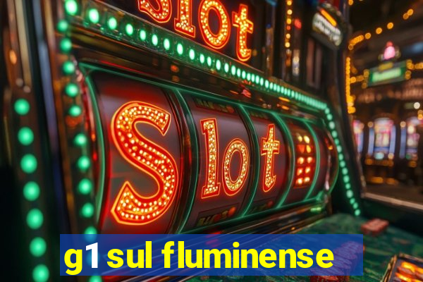 g1 sul fluminense