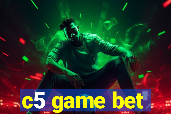c5 game bet