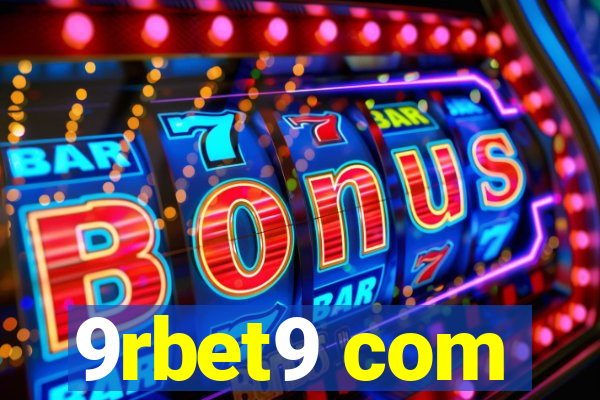 9rbet9 com