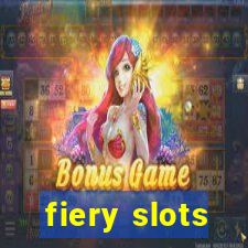 fiery slots