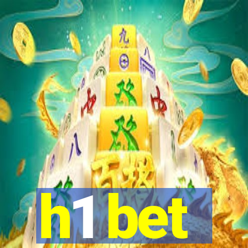 h1 bet