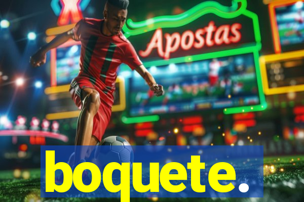 boquete.