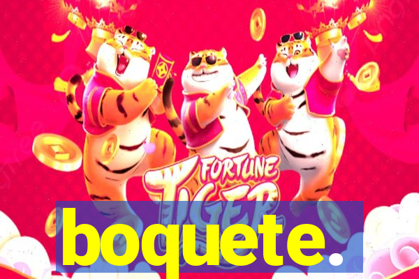 boquete.