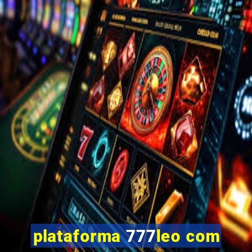 plataforma 777leo com