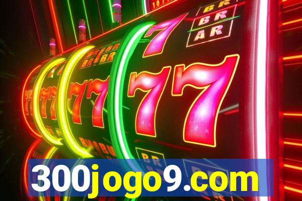 300jogo9.com