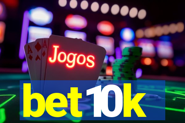 bet10k