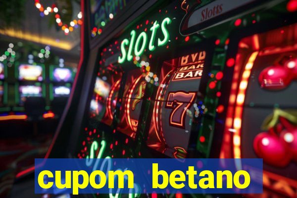 cupom betano rodadas gratis