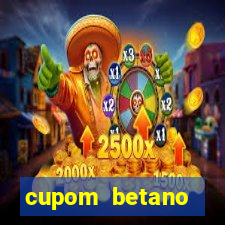 cupom betano rodadas gratis