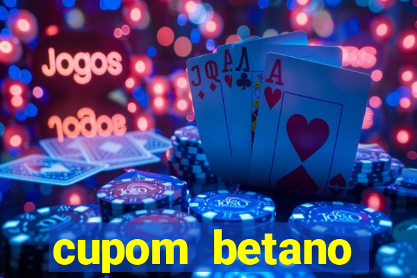 cupom betano rodadas gratis