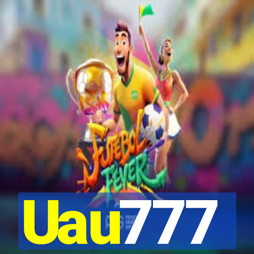 Uau777