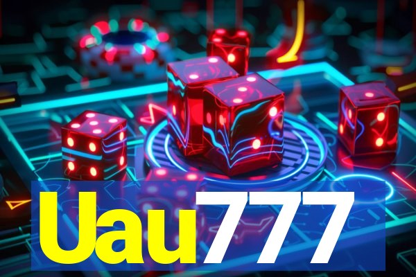 Uau777