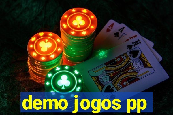demo jogos pp