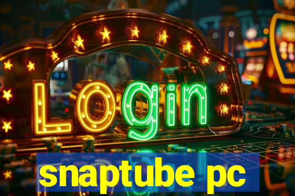snaptube pc