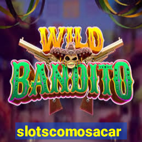 slotscomosacar