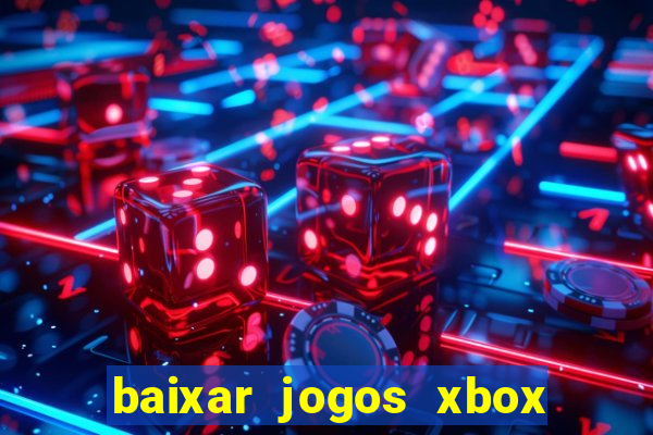 baixar jogos xbox 360 usando utorrent