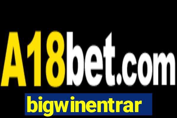 bigwinentrar