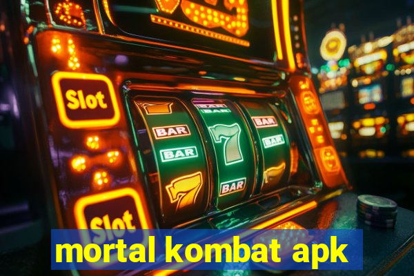 mortal kombat apk