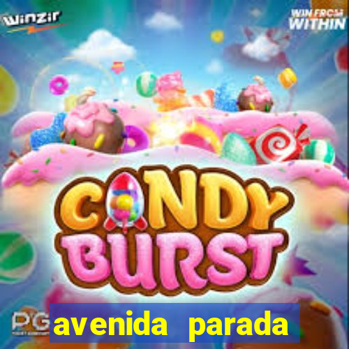 avenida parada pinto vila nova cachoeirinha