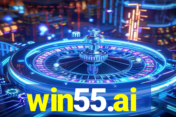 win55.ai