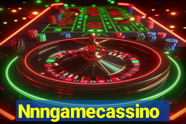 Nnngamecassino
