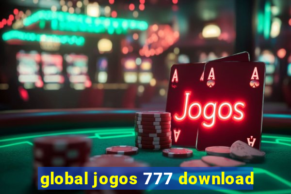 global jogos 777 download
