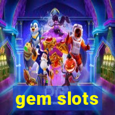 gem slots