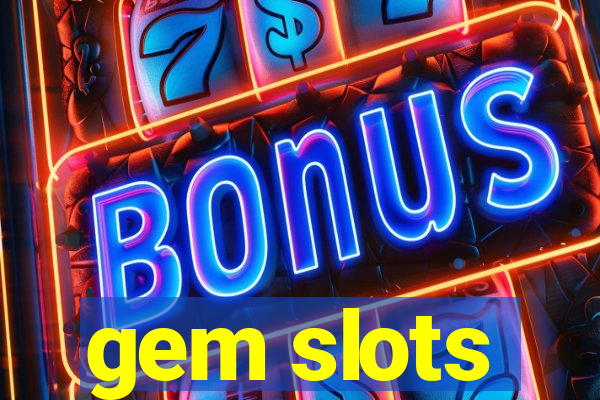gem slots