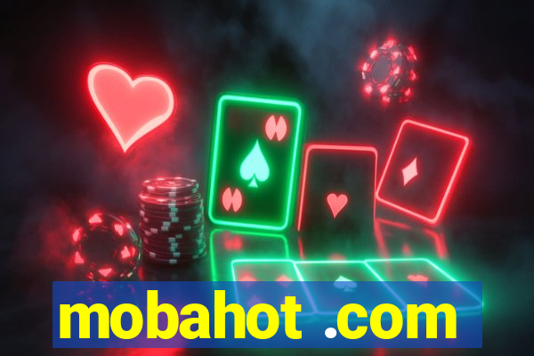 mobahot .com