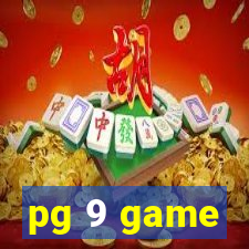 pg 9 game