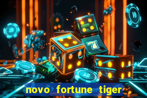 novo fortune tiger 2 demo