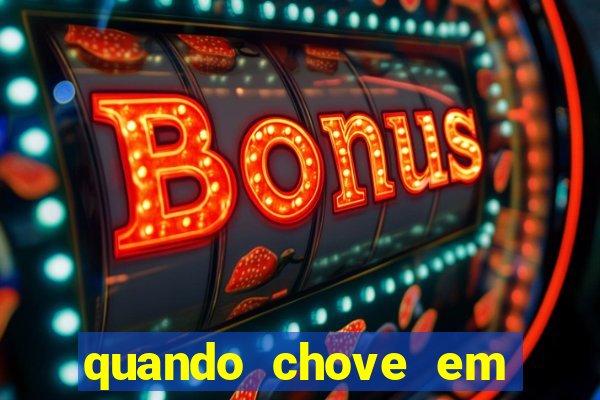 quando chove em porto seguro