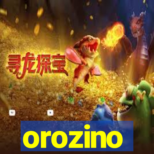 orozino