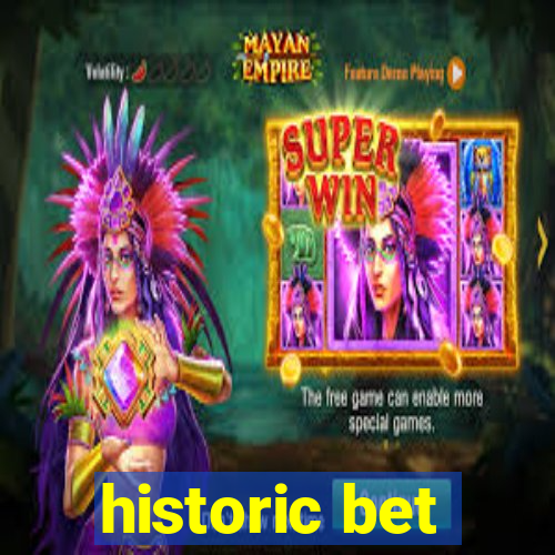 historic bet