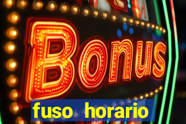 fuso horario barcelona x brasil