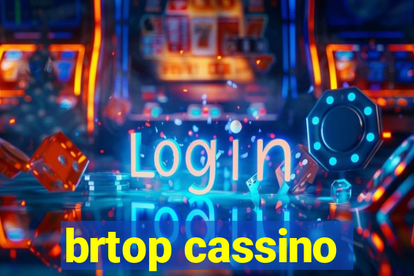 brtop cassino